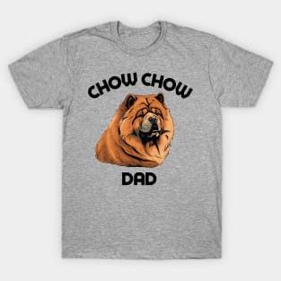 Chow Chow Dad Funny Gift Dog Breed Pet Lover Puppy T-Shirt